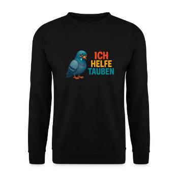 I help pigeons - Unisex Sweatshirt - black - Front - Alina (178cm) & Michal (187cm)