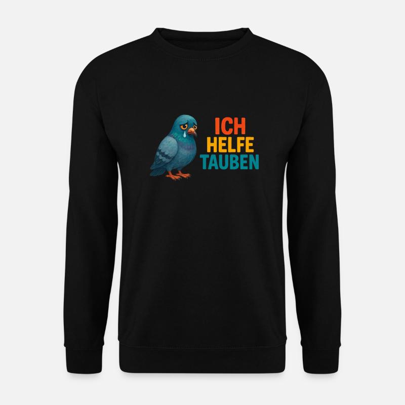 I help pigeons - Unisex Sweatshirt - black