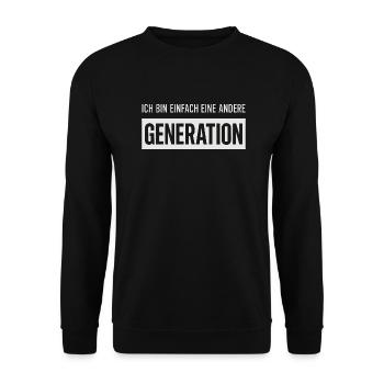 Je suis juste une génération différente - Sweat-shirt Unisexe - noir - Devant - Alina (178cm) & Michal (187cm)