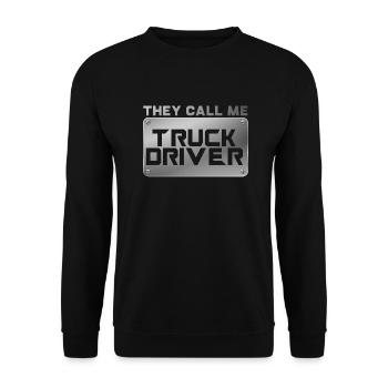 conducteur camionneur / camion: Appelez-moi Truck Driver - Sweat-shirt Unisexe - noir - Devant - Alina (178cm) & Michal (187cm)