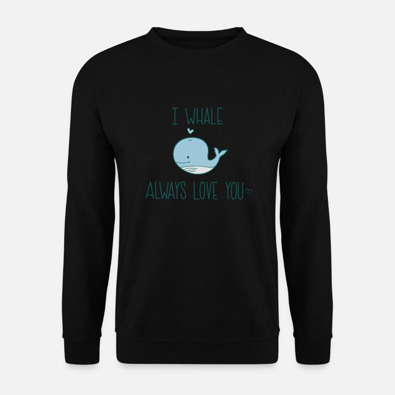 Wal Meer Liebe romantisch Spruch Geschenk - Unisex Pullover - Schwarz