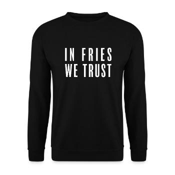 In Fries We Trust - Unisex Sweatshirt - black - Front - Alina (178cm) & Michal (187cm)