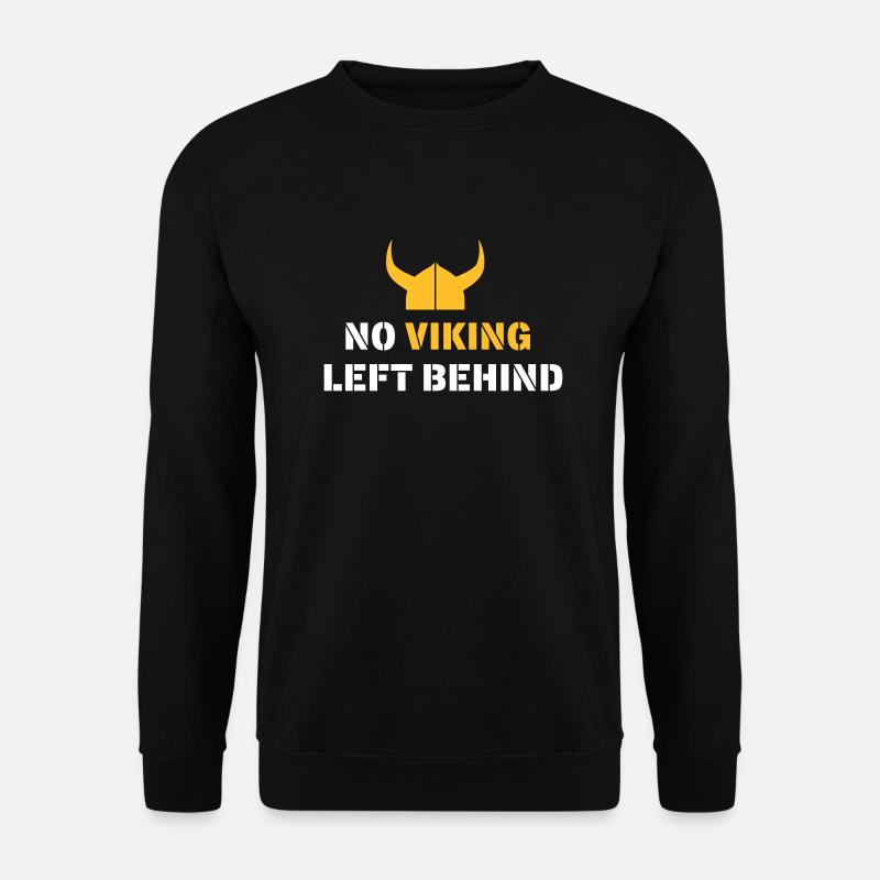 No Viking left behind! - Unisex Pullover - Schwarz