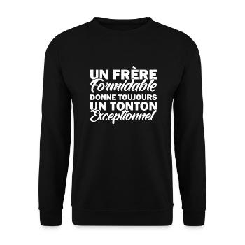 un frère formidable donne un tonton exceptionnel - Sweat-shirt Unisexe - noir - Devant - Alina (178cm) & Michal (187cm)