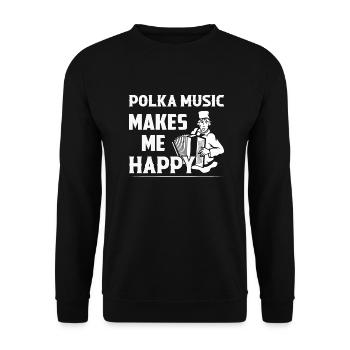 Polka Music Makes Me Happy Music Accordion - Unisex Pullover - Schwarz - Vorne - Alina (178cm) & Michal (187cm)