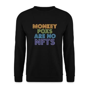 Monkey pox is not NFTs - Unisex Sweatshirt - black - Front - Alina (178cm) & Michal (187cm)