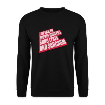 speak lyrics and sarcasm - Unisex Sweatshirt - black - Front - Alina (178cm) & Michal (187cm)