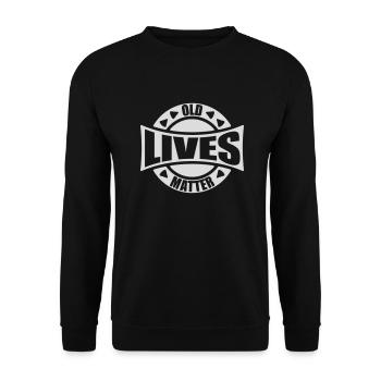 old lives matter quote - Unisex Sweatshirt - black - Front - Alina (178cm) & Michal (187cm)