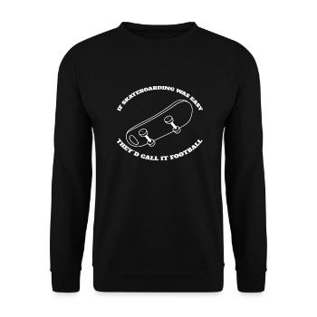 Skateboard Skating Longboard Skater Drôle de dicton - Sweat-shirt Unisexe - noir - Devant - Alina (178cm) & Michal (187cm)