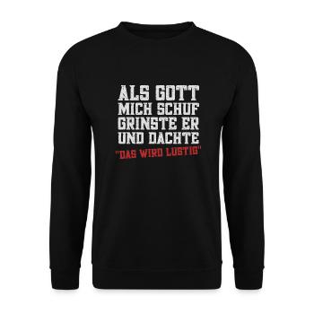 Als Gott mich schuf - Unisex Pullover - Schwarz - Vorne - Alina (178cm) & Michal (187cm)
