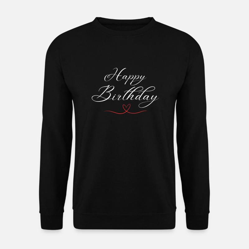 Happy Birthday - Unisex Pullover - Schwarz