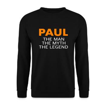 Paul Saying The Man The Myth The Legend - Unisex Sweatshirt - black - Front - Alina (178cm) & Michal (187cm)