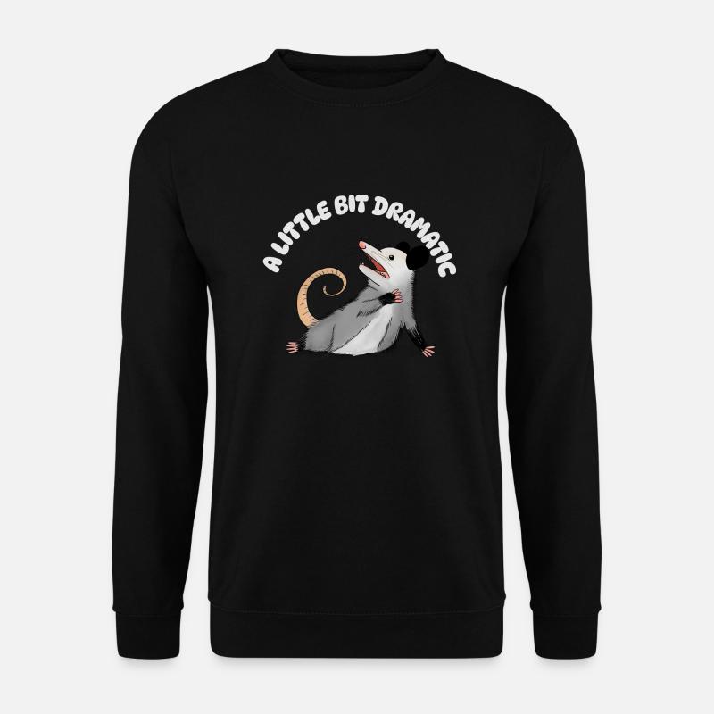 A little bit Dramatic - Opossum - Unisex Pullover - Schwarz