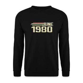 Juin 1980 Anniversaire Juin 1980 Juin 1980 Anniversaire - Sweat-shirt Unisexe - noir - Devant - Alina (178cm) & Michal (187cm)
