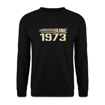 Juni 1973 Jahrestag Juni 1973 Juni 1973 Geburtstag - Unisex Pullover - Schwarz - Vorne - Alina (178cm) & Michal (187cm)