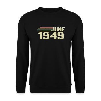 June 1949 Anniversary June 1949 June 1949 Birthday - Unisex Sweatshirt - black - Front - Alina (178cm) & Michal (187cm)