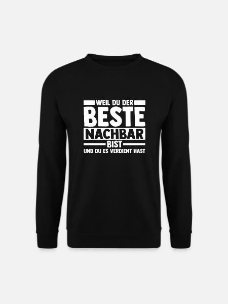 Nachbarschaft Bester Nachbar - Unisex Pullover - Schwarz