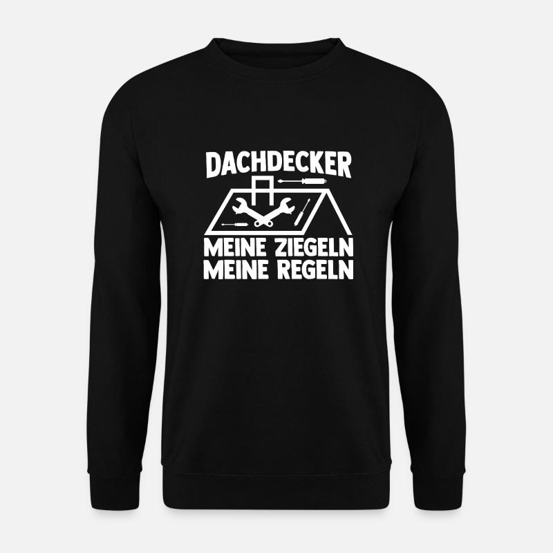 Dachdeckermeister Dachdecker - Unisex Pullover - Schwarz