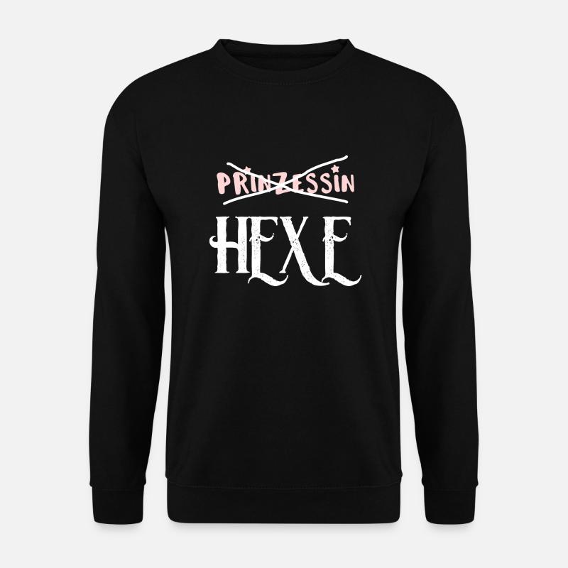 keine Prinzessin - Hexe lustiges Frauen Mädchen - Unisex Pullover - Schwarz