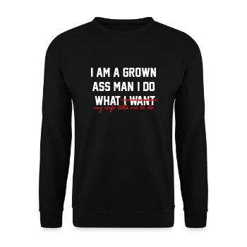 I am a grown Ass man - Sweat-shirt Unisexe - noir - Devant - Alina (178cm) & Michal (187cm)