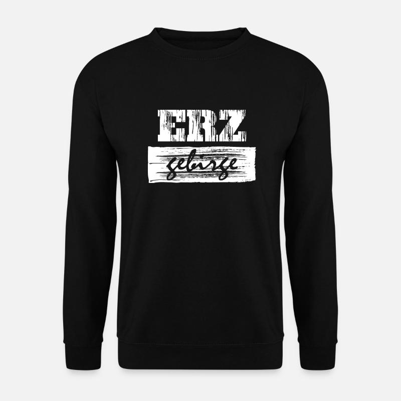 Erzgebirge Spruch - Unisex Pullover - Schwarz