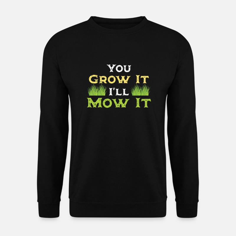 Lustiges Rasenmäher Rasen Spruch Gartenpflege - Unisex Pullover - Schwarz