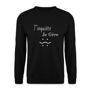 T'Inquiète Je Gère - Sweat-shirt Unisexe - noir - Devant - Alina (178cm) & Michal (187cm)