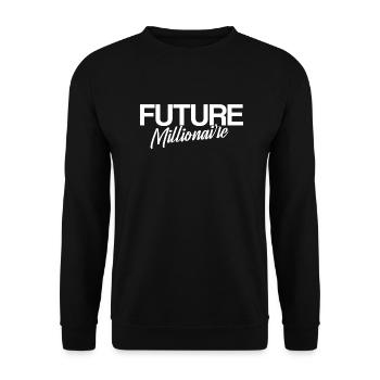 Future Millionaire, Motivation Finance und Wealth - Unisex Pullover - Schwarz - Vorne - Alina (178cm) & Michal (187cm)