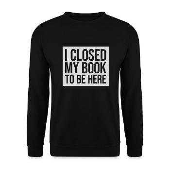 I closed my book - Unisex Pullover - Schwarz - Vorne - Alina (178cm) & Michal (187cm)