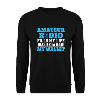 Amateur radio fills my life and empties my wallet - Unisex Pullover - Schwarz - Vorne - Alina (178cm) & Michal (187cm)