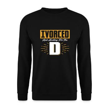 Ivorced And Looking For The D Divorce Divorcee - Unisex Sweatshirt - black - Front - Alina (178cm) & Michal (187cm)