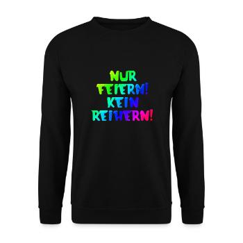Nur Feiern kein Reihern | Spruch | Party | Feiern - Unisex Pullover - Schwarz - Vorne - Alina (178cm) & Michal (187cm)