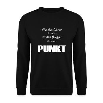Wer das Wasser nicht ehrt Spruch White - Unisex Pullover - Schwarz - Vorne - Alina (178cm) & Michal (187cm)