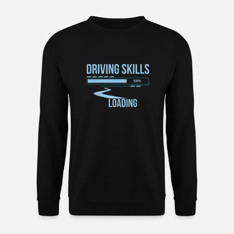 Autofahrer driving skills loading lustiger Spruch - Unisex Pullover - Schwarz