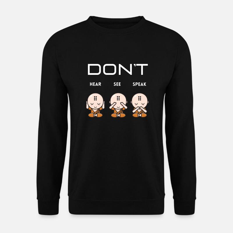 Don't hear see speak boy - Unisex Sweatshirt - black