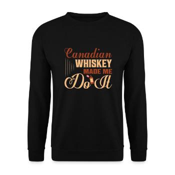 Canadian Whiskey Made Me Do It Drinking Canada - Unisex Pullover - Schwarz - Vorne - Alina (178cm) & Michal (187cm)