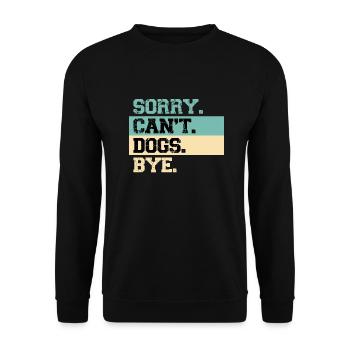 Dogs Lover Vintage Sorry Can't Dogs Bye - Sweat-shirt Unisexe - noir - Devant - Alina (178cm) & Michal (187cm)
