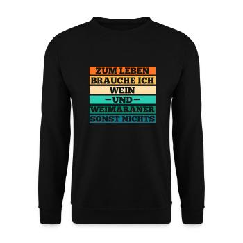 Hund Wein Weimaraner - Unisex Pullover - Schwarz - Vorne - Alina (178cm) & Michal (187cm)