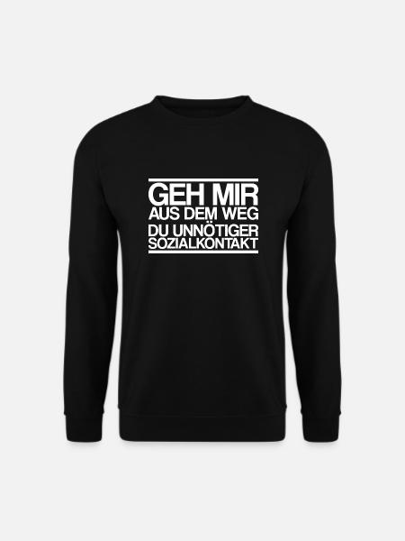 Geh Mir aus dem Weg du unnötiger Sozialkontakt - Unisex Pullover - Schwarz