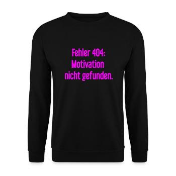 Error 404: Motivation not found - Unisex Sweatshirt - black - Front - Alina (178cm) & Michal (187cm)