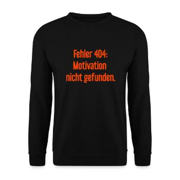 Error 404: Motivation not found - Unisex Sweatshirt - black - Front - Alina (178cm) & Michal (187cm)
