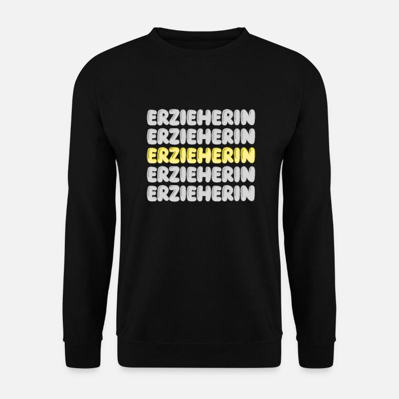 Erzieherin als Arbeit - Unisex Pullover - Schwarz