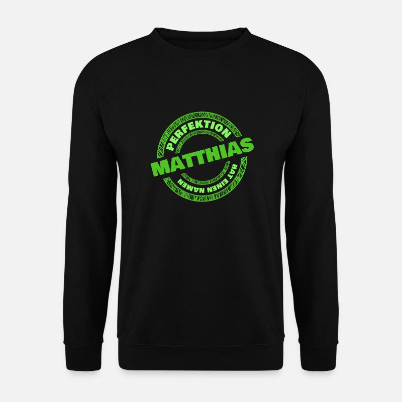 Matthias als Matthias - Unisex Pullover - Schwarz