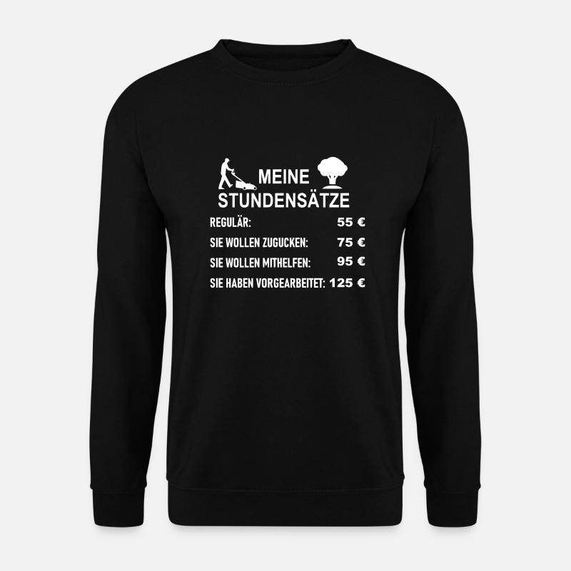 Stundensätze Garten und Landschaftsbauer - Unisex Pullover - Schwarz