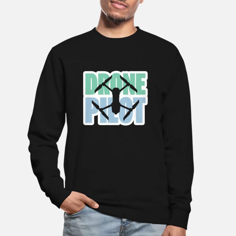 Drone Pilot Drones Drones Drone Racing Gift Unisex Sweatshirt