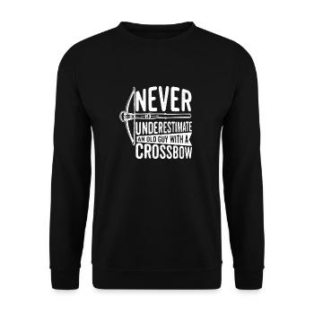 Never underestimate an old guy with a crossbow - Unisex Sweatshirt - black - Front - Alina (178cm) & Michal (187cm)