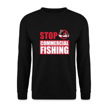 Stop Commercial Fishing and save the World - Unisex Sweatshirt - black - Front - Alina (178cm) & Michal (187cm)