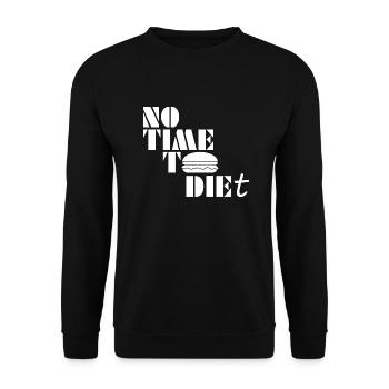No time to diet | Funny Movie/food lovers T-shirt - Unisex Sweatshirt - black - Front - Alina (178cm) & Michal (187cm)
