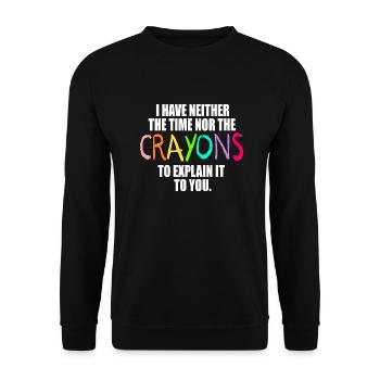 Je n’ai ni le temps ni la citation des crayons - Sweat-shirt Unisexe - noir - Devant - Alina (178cm) & Michal (187cm)