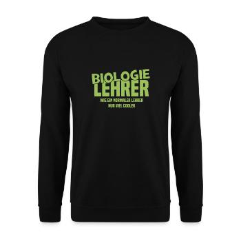 Biologielehrer Wie ein normaler Lehrer nur cooler - Unisex Pullover - Schwarz - Vorne - Alina (178cm) & Michal (187cm)